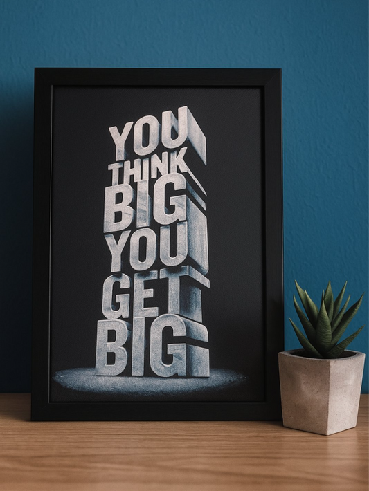 Think Big – 3D Motivational Wall Art